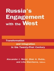 Russia s Engagement with the West:
