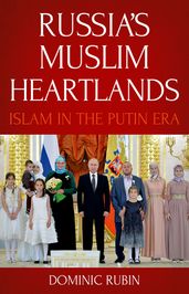 Russia s Muslim Heartlands