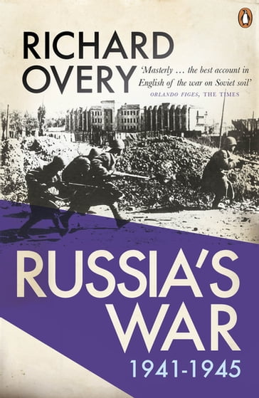 Russia's War - Richard Overy