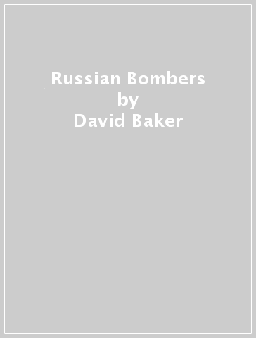 Russian Bombers - David Baker
