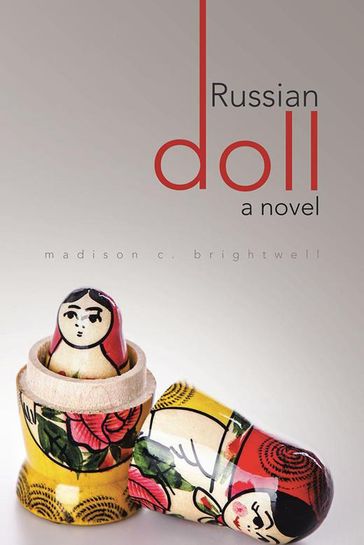Russian Doll - Madison C. Brightwell