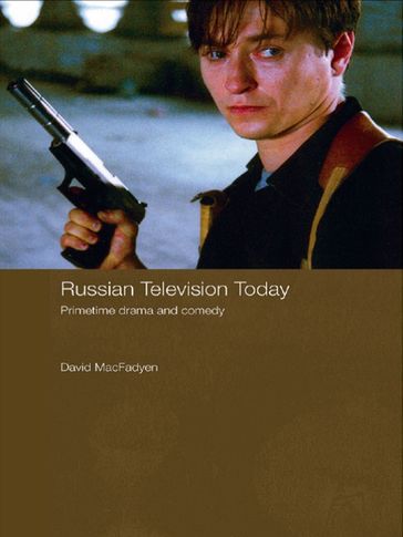 Russian Television Today - David MacFadyen