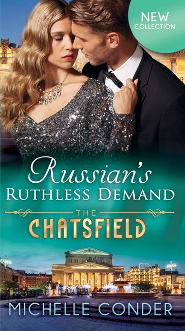 Russian's Ruthless Demand (The Chatsfield, Book 14) - Michelle Conder