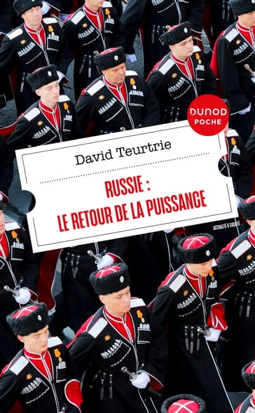 Russie : le retour de la puissance - David Teurtrie