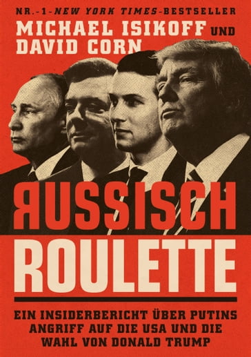 Russisch Roulette - David Corn - Michael Isikoff