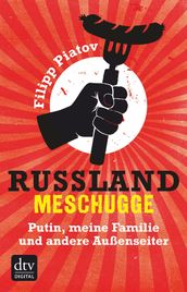 Russland meschugge