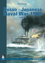 Russo-Japanese Naval War 1905 Vol. I