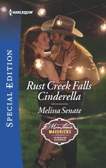 Rust Creek Falls Cinderella - Melissa Senate