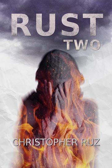 Rust: Two - Christopher Ruz