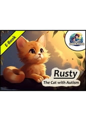 Rusty - The Cat with Autism
