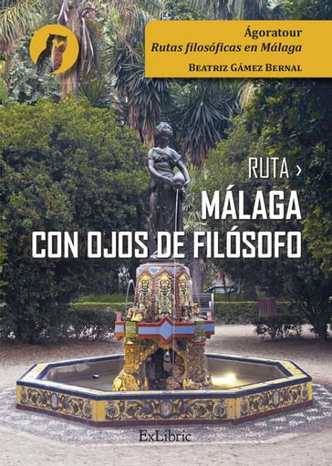 Ruta Málaga con ojos de filósofo - Beatriz Gámez Bernal