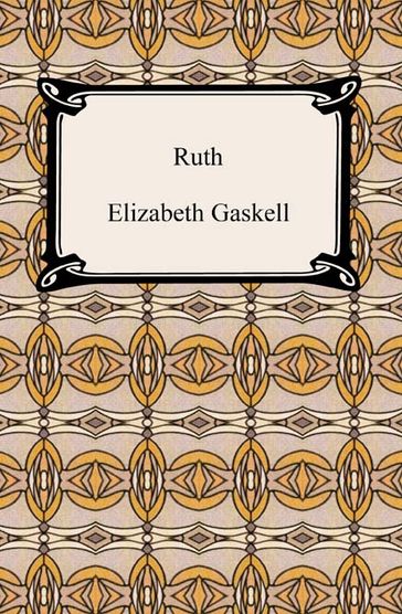 Ruth - Elizabeth Gaskell