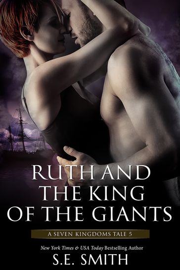 Ruth and the King of the Giants - S.E. Smith