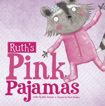 Ruth's Pink Pajamas - Julie Gassman