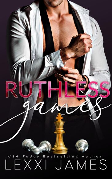 Ruthless Games - Lexxi James