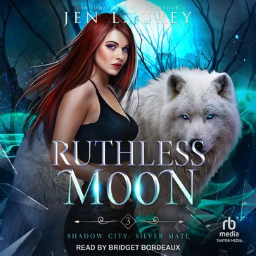 Ruthless Moon - Jen L. Grey