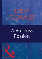 A Ruthless Passion (Mills & Boon Modern)