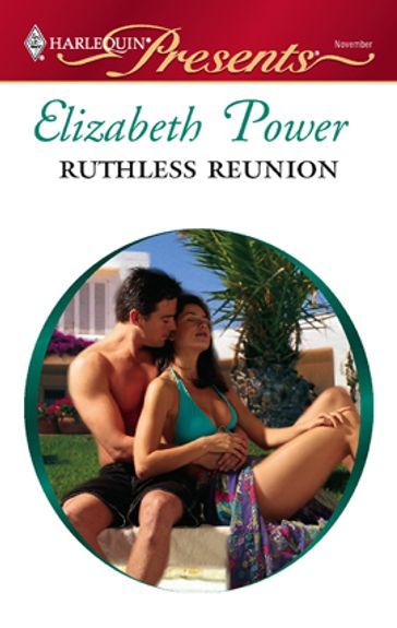 Ruthless Reunion - Elizabeth Power