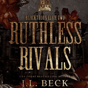 Ruthless Rivals - J.L. Beck