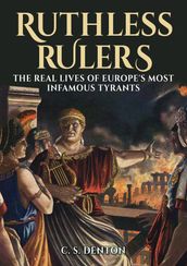 Ruthless Rulers