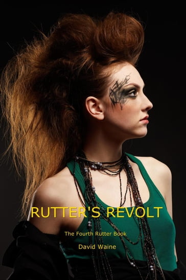 Rutter's Revolt - David Waine