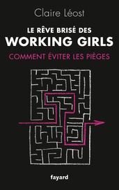 Le Rêve brisé des working girls