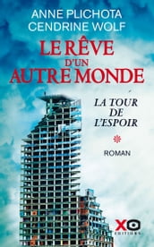 Le Rêve d un autre monde - Tome 1