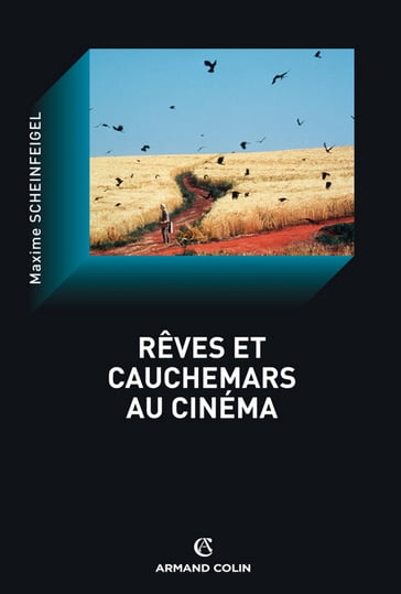 Rêves et cauchemars au cinéma - Maxime Scheinfeigel
