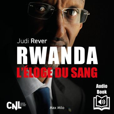 Rwanda : L'éloge du sang - Judi Rever