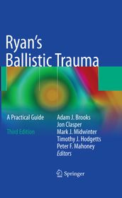 Ryan s Ballistic Trauma