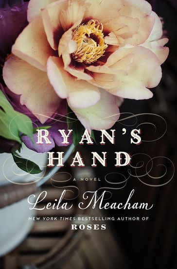 Ryan's Hand - Leila Meacham
