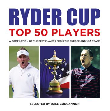 Ryder Cup Top 50 Players - Dale Concannon
