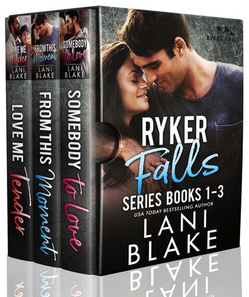 Ryker Falls Books 1-3 - Lani Blake