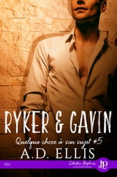 Ryker & Gavin