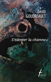 S édenter la chienne