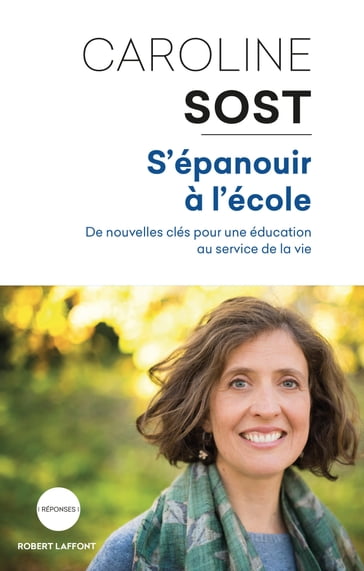 S'épanouir à l'école - Caroline SOST