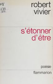 S étonner d être