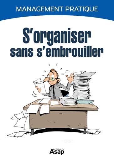 S'organiser sans s'embrouiller - Cuzacq Marie-Laure