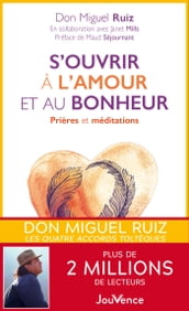 S ouvrir à l amour et au bonheur