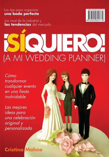 ¡Sí, quiero! (A mi wedding planner) - Cristina Mahne