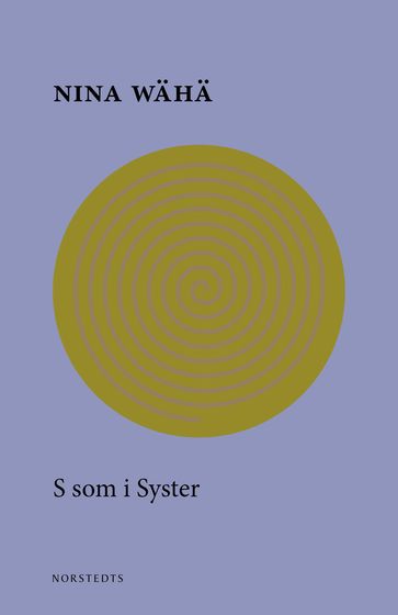 S som i syster - Nina Waha - Par Wickholm