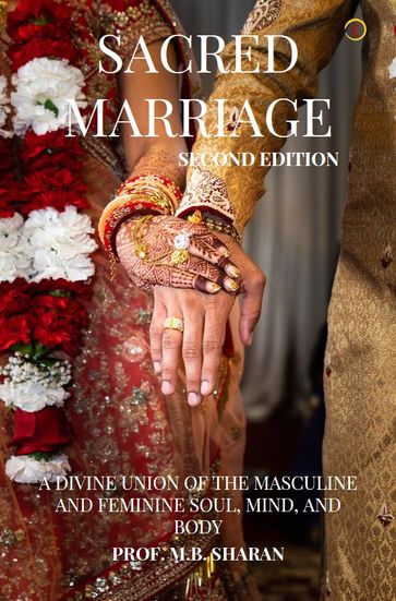 SACRED MARRIAGE - Prof. M.B. Sharan