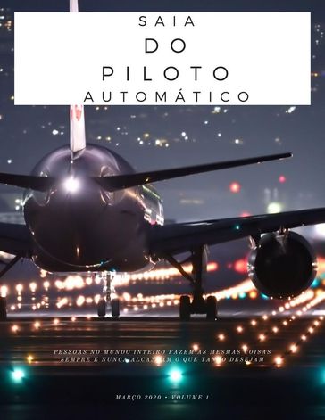 SAIA DO PILOTO AUTOMÁTICO - reinaldo marcelino