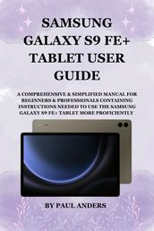 SAMSUNG GALAXY S9 FE+ TABLET USER GUIDE