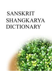 SANSKRIT SHANGKARYA DICTIONARY
