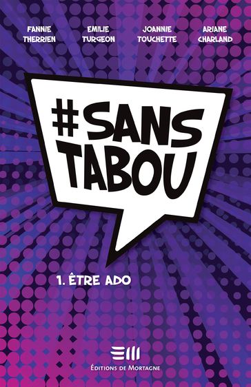 #SANSTABOU Tome 1 - Ariane Charland - Emilie Turgeon - Fannie Therrien - Joannie Touchette