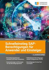 SAP-Berechtigungen fur Anwender und Einsteiger - 2., erweiterte Auflage