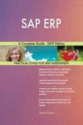 SAP ERP A Complete Guide - 2019 Edition