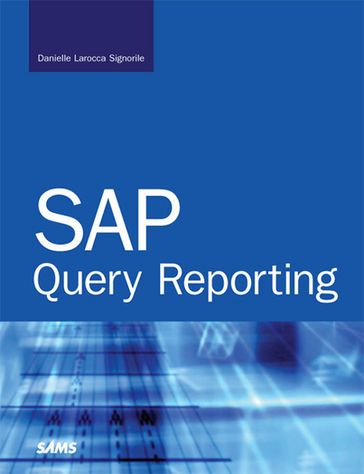 SAP Query Reporting - Danielle Signorile Larocca