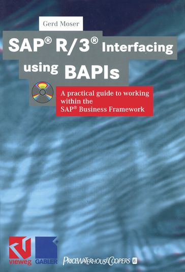 SAP® R/3® Interfacing using BAPIs - Gerd Moser